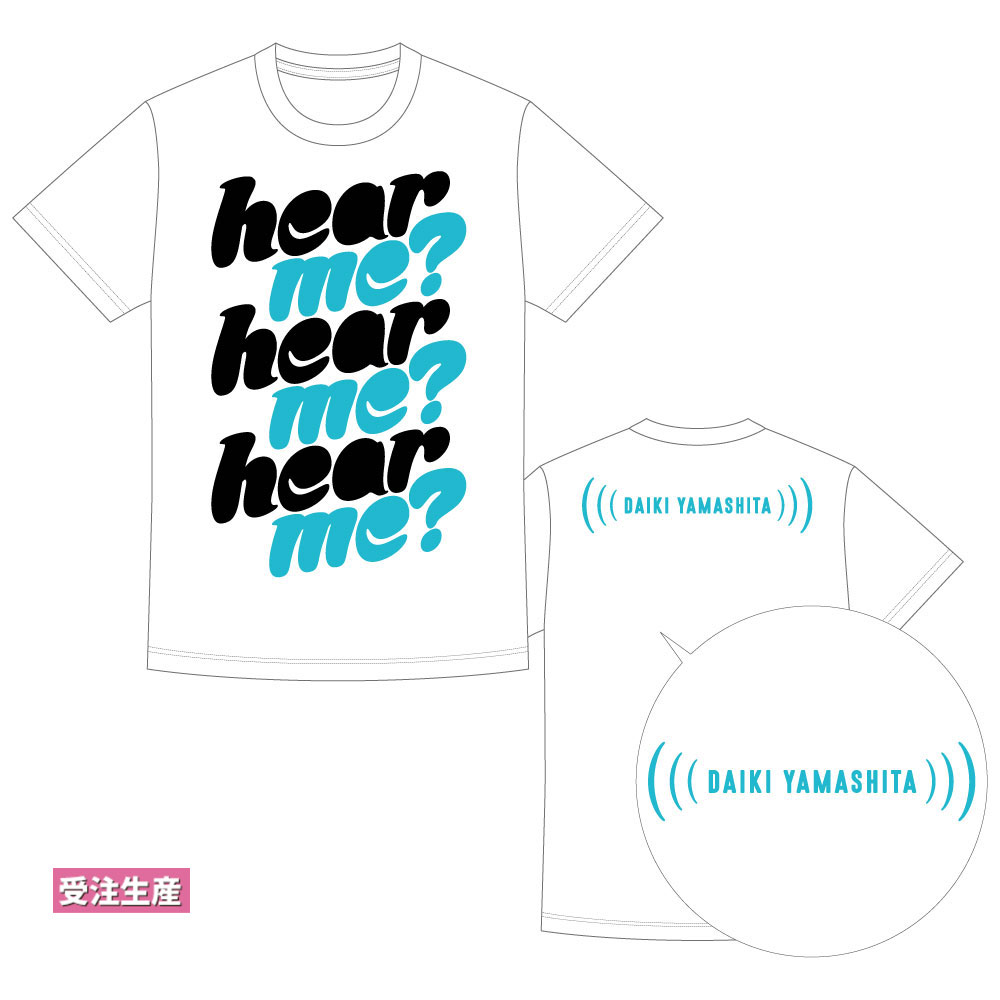 【hear me?】ビッグTシャツ